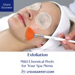 Exfoliation: Mild Chemical Peels for Your Spa Menu