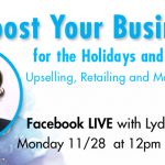 Facebook LIVE: Boost Your Business for the Holidays and 2017