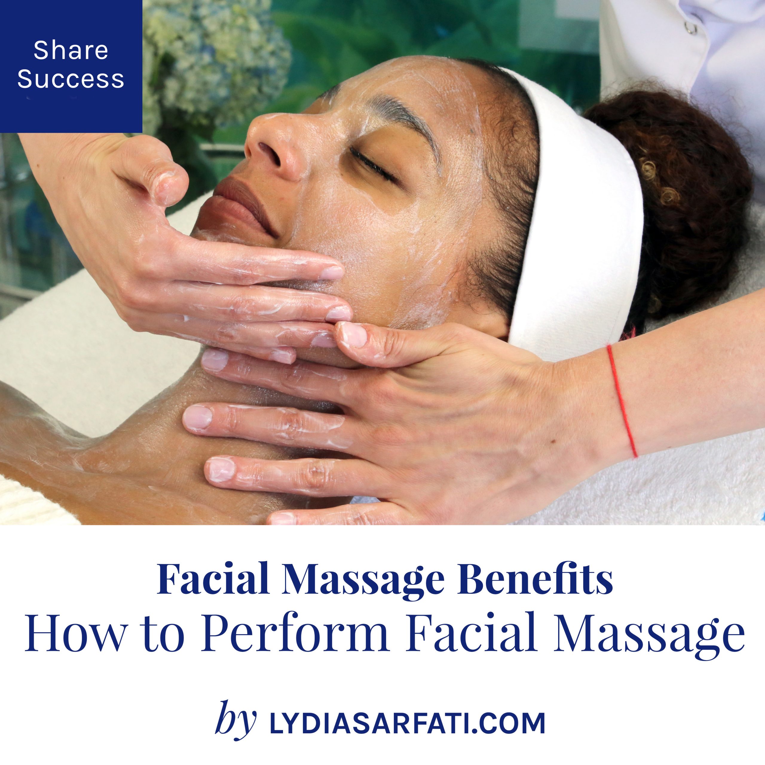 Benefits of Facial Massage and How to Do It at Home