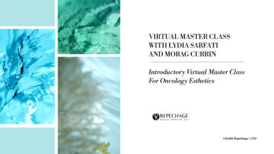 Introductory Virtual Master Class For Oncology Esthetics