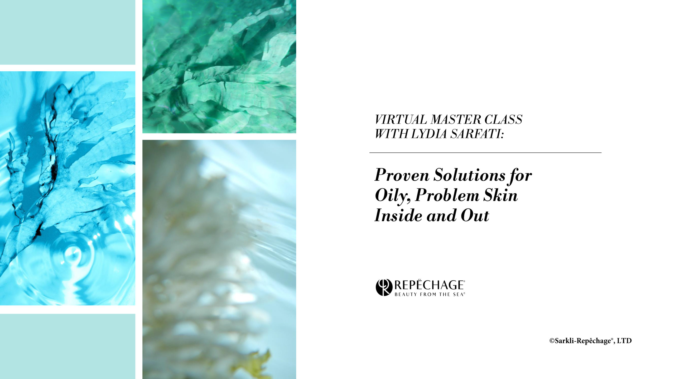 Proven Solutions for Oily, Problem Skin Inside and Out