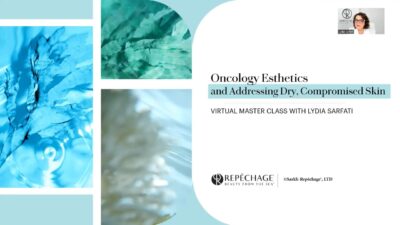 Oncology Esthetics and Addressing Dry, Compromised Skin