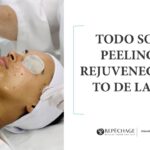 Todo sobre los Peelings y el Rejuvenecimiento de la Piel